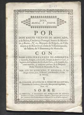 Pleito de José Vicente de Belvis y de Moncada, marqués de Belgida, con Luis Fernández de Córdoba,...