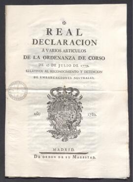 Real Declaración a varios artículos de la Ordenanza de Corso de 1 de julio de 1779