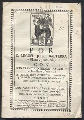 Pleito de Miguel Jofré Balterra y Blanes, con Francisco Fernando Giró y Pascual Vicente Fenollet,...