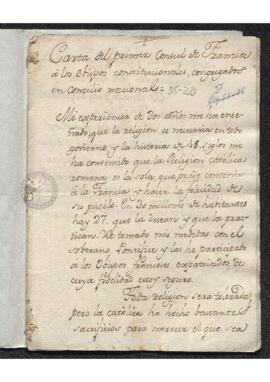 Copia de la carta del Primer Cónsul de Francia a los obispos constitucionales congregados en Conc...