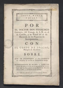 Pleito de Francisco Carrasco, del Consejo de Castilla y fiscal en el de Hacienda, con el conde de...