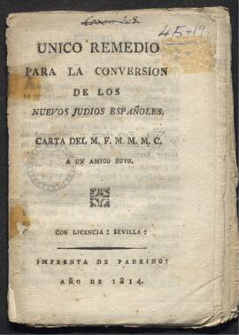 Único remedio para la conversión de los nuevos judíos españoles