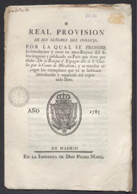 Real Provisión por la que se prohíbe la introducción y curso del libro impreso y publicado en Par...