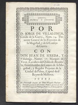 Pleito de Jorge de Villalonga, conde de la Cueva, con Juan de Sereda y Villalonga, marqués de Viv...