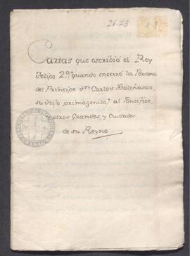 Copias de las cartas que escribió Felipe II al Papa, al duque de Alba, a la Audiencia de Sevilla ...
