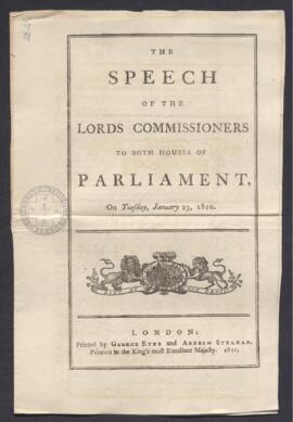 The Speech of the Lords Commissioners to Both Houses of Parliament on Tuesday, January 23, 1810