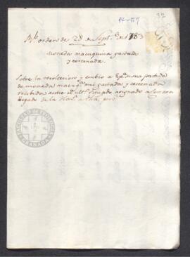 Real Orden de José de Gálvez al intendente de Caracas, Francisco de Saavedra, para que éste efect...