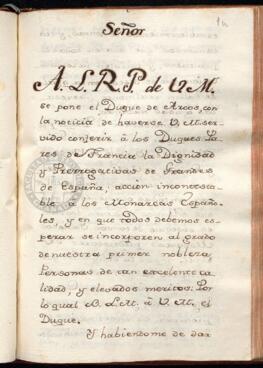 Representación del duque de Arcos relativa a la concesión por S.M. de la dignidad de Grande de Es...
